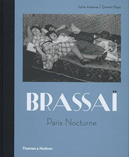 Brassai: Paris Nocturne