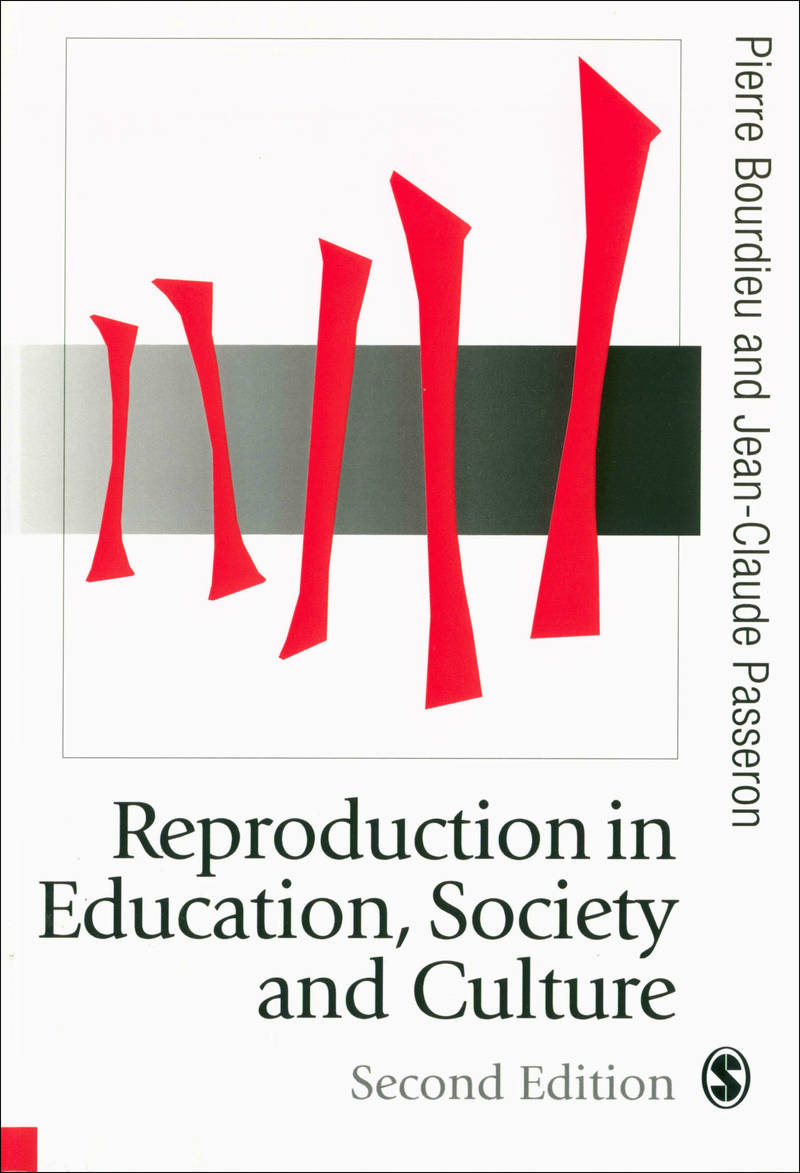 Reproduction in Education, Society and Culture.