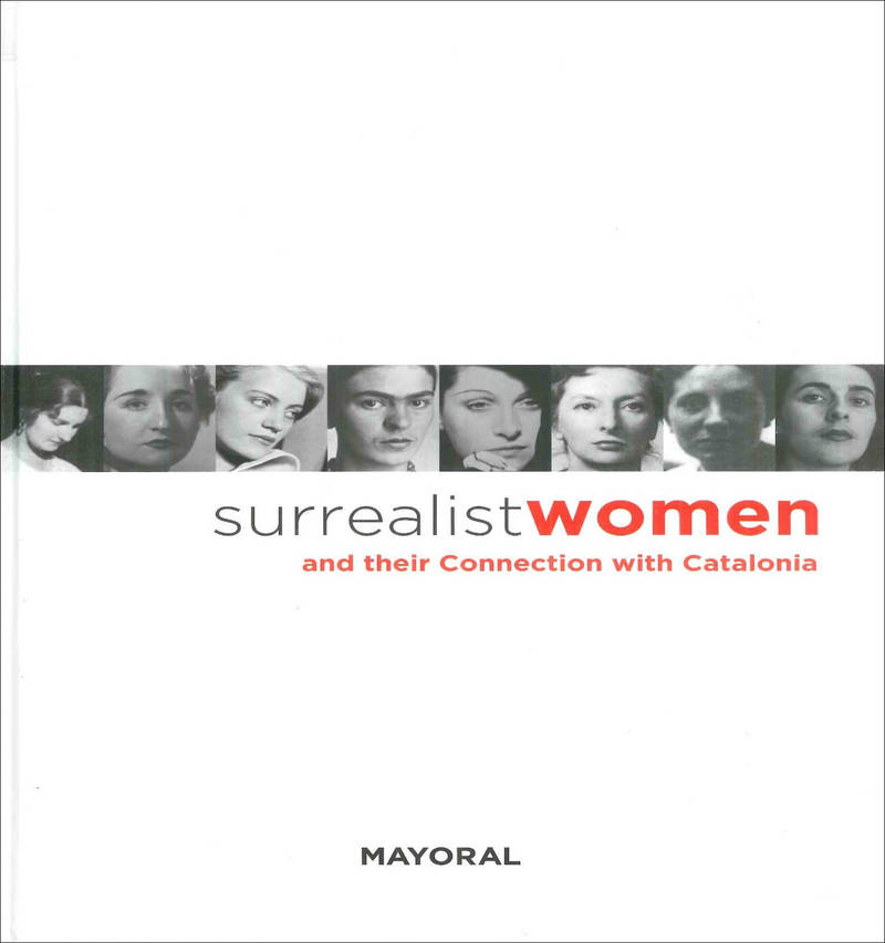 Surrealist Women and their Сonnection with Catalonia