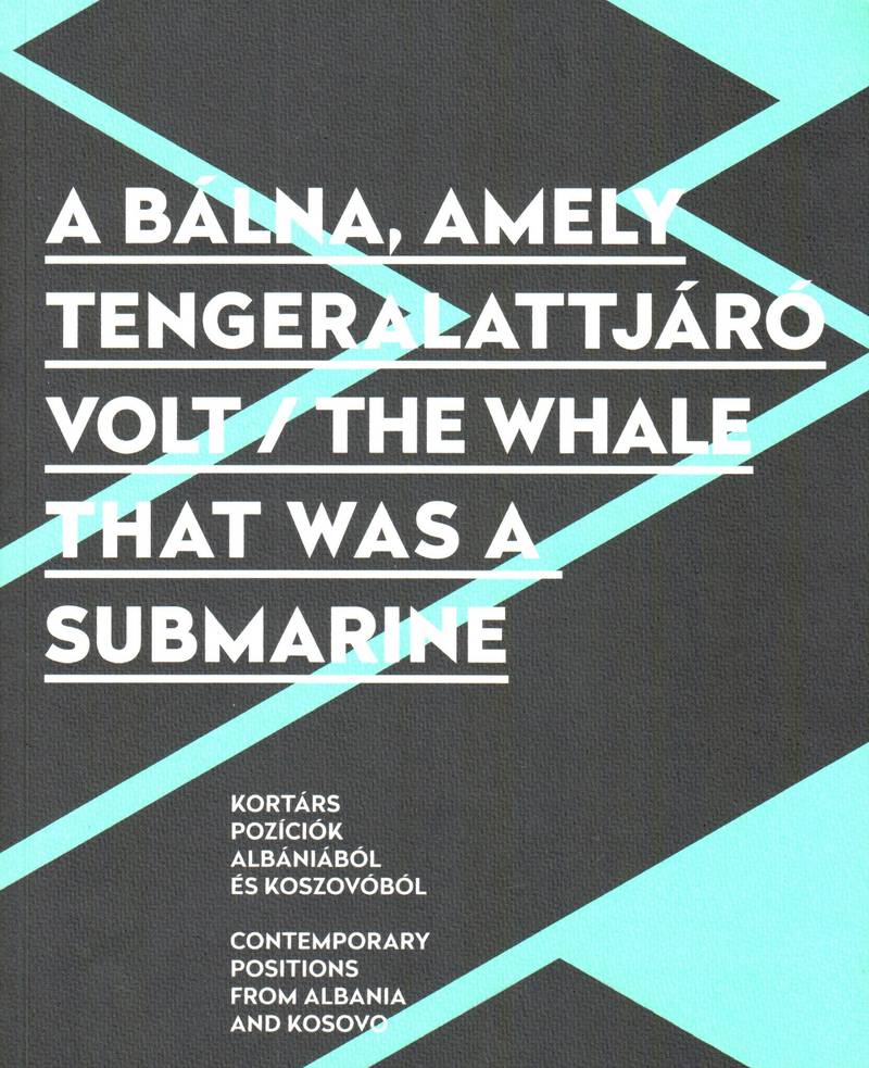 A Balna, Amely Tengeralattjaro Volt/ The Whale that Was a Submarine