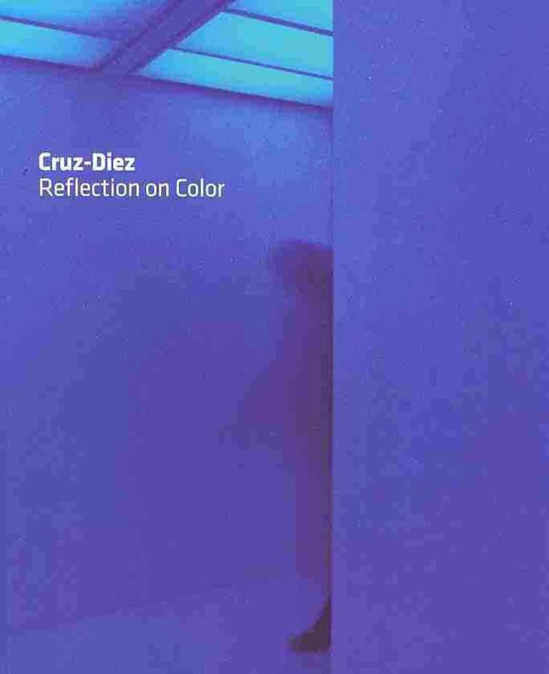 Cruz‑Diez: Reflection on Color