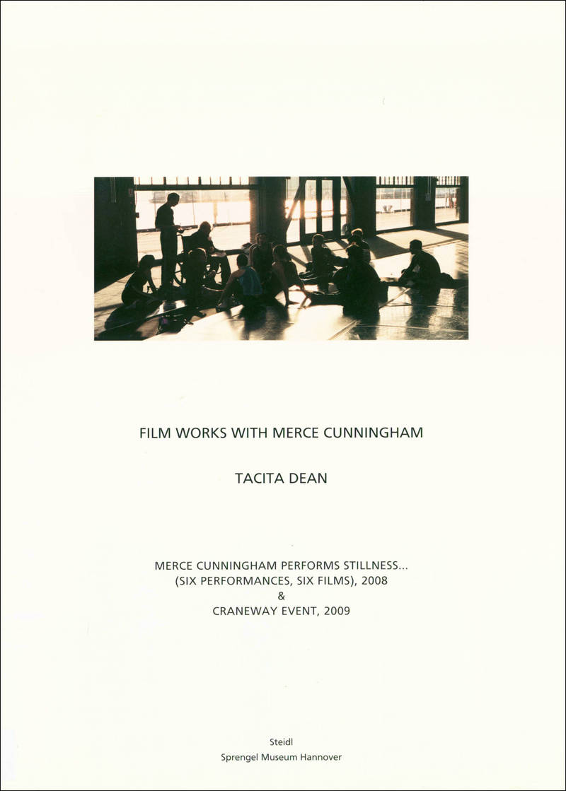 Film Works with Merce Cunningham — Tacita Dean: Merce Cunningham Performs Stillness... (Six Performances, Six Films), 2008 & Craneway Event, 2009