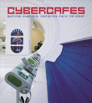 Cybercafes: Surfing Interiors