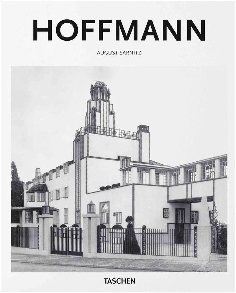 Josef Hoffmann, 1870–1956: In the Realm of Beauty