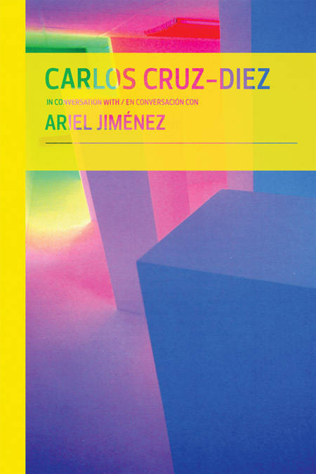 Carlos Cruz‑Diez in Conversation With Ariel Jimenez