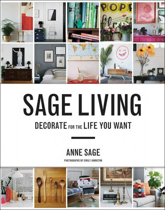 Sage Living: Decorate for the Life You Want