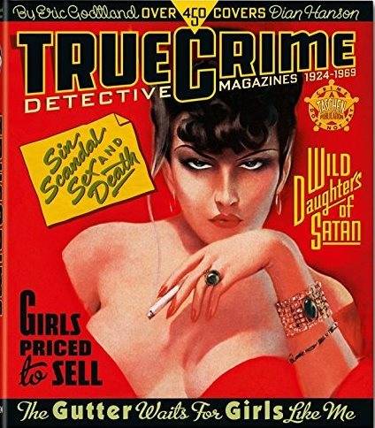 True Crime Detective Magazines, 1924–1969