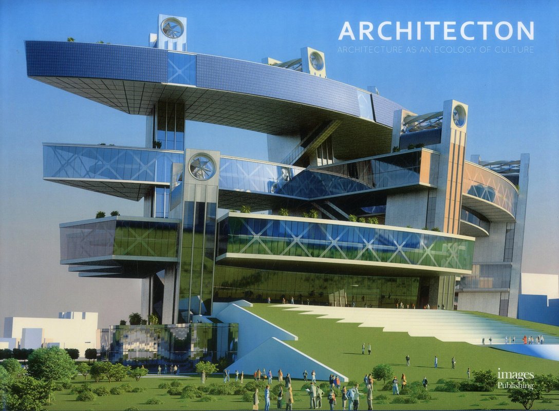 Architecton: Architecture: As an Ecology of Culture