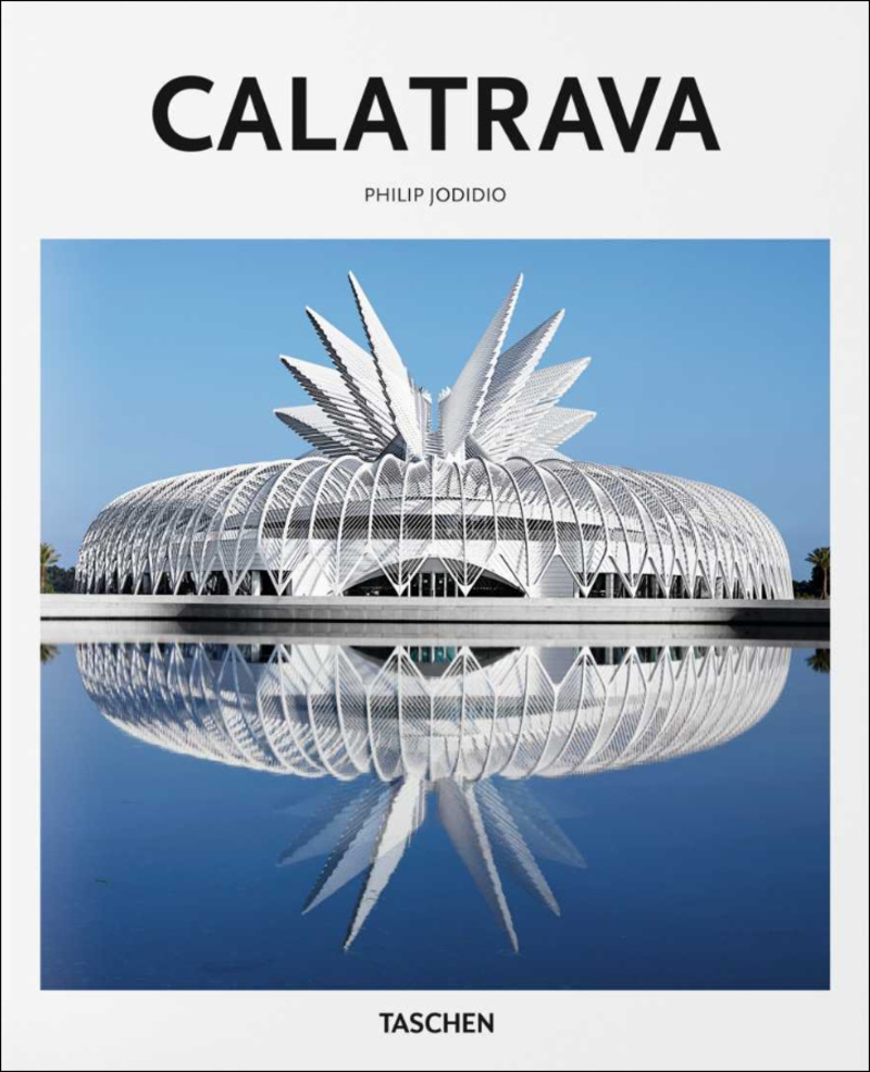 Santiago Calatrava. Architect, Engineer, Artist