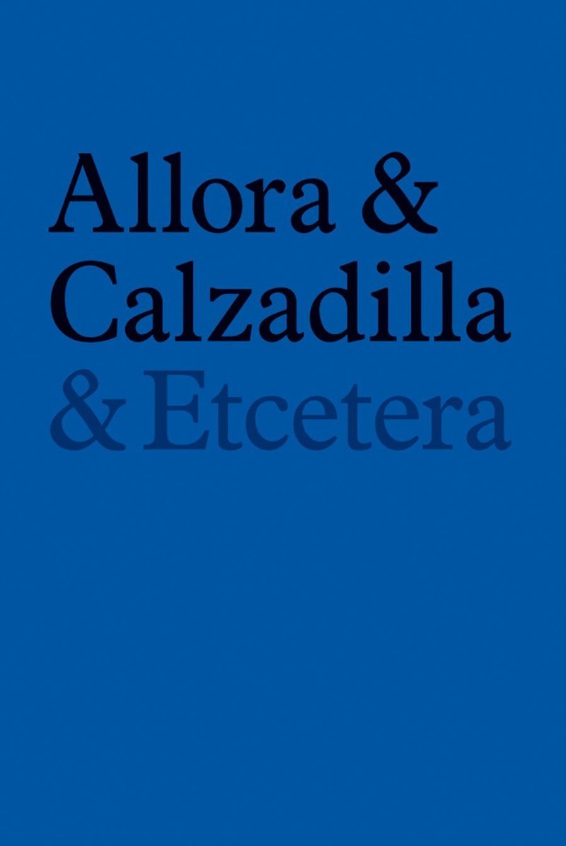Allora & Calzadilla & Etcetera