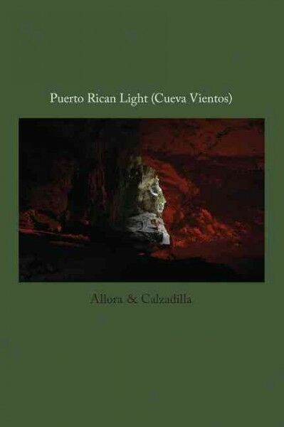 Allora & Calzadilla: Puerto Rican Light (Cueva Vientos)