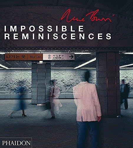 Rene Burri: Impossible Reminiscences