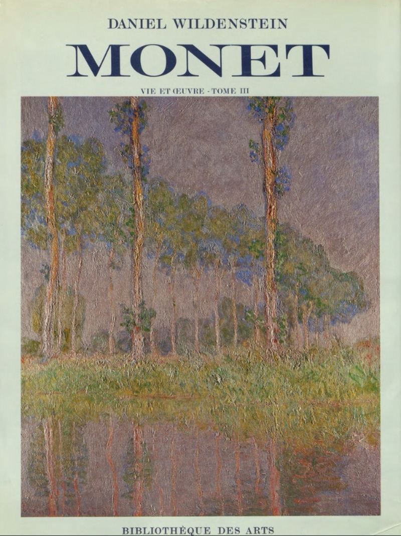 Claude Monet: Biographie et Catalogue raisonné. Tome III: 1887–1898. Peintures