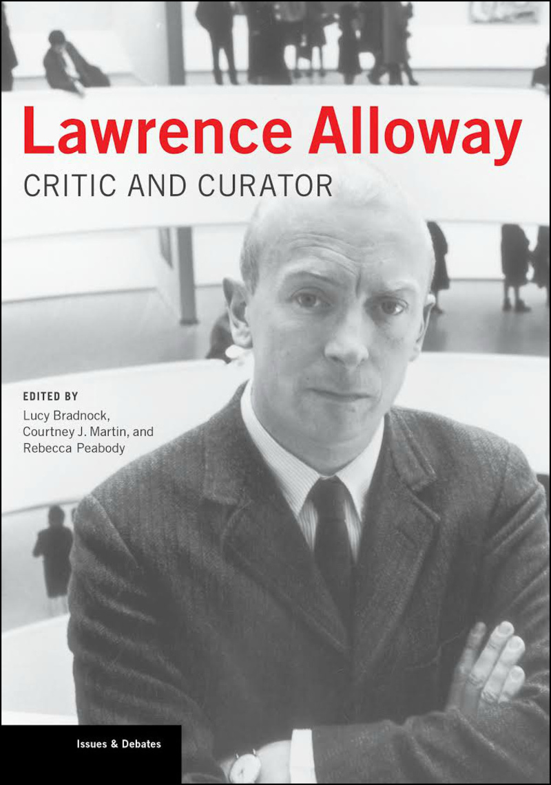 Lawrence Alloway: Critic and Curator