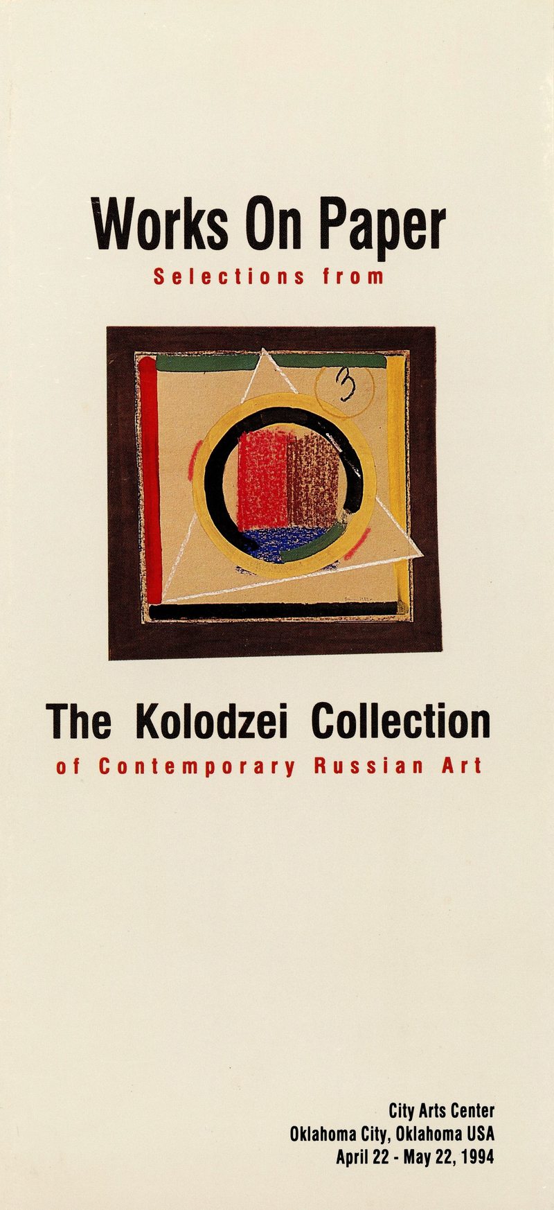 Works On Paper. Selections from The Kolodzei Collection of Contemporary Russian Art