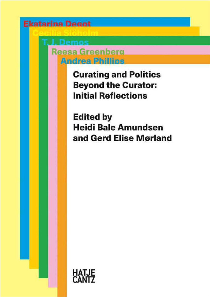 Curating and politics beyond the curator: Initial Reflections