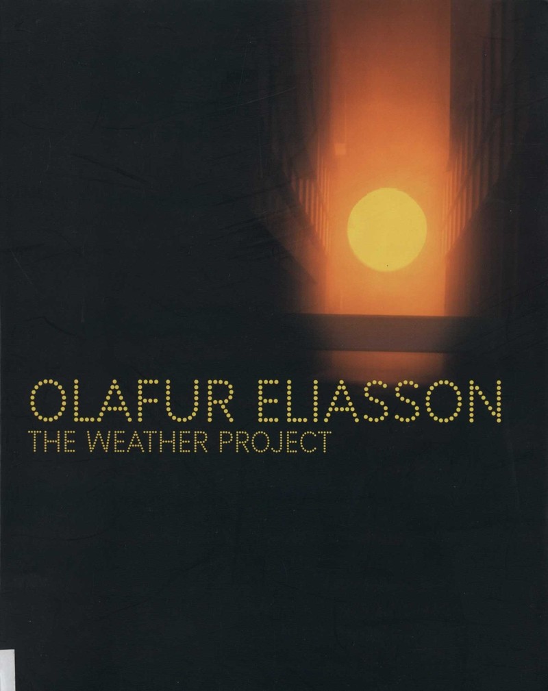Olafur Eliasson: The Weather Project