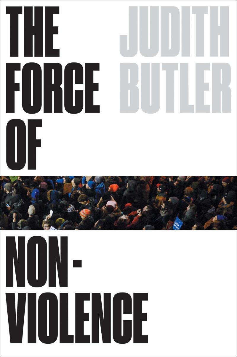 The Force of Nonviolence: The Ethical in the Political