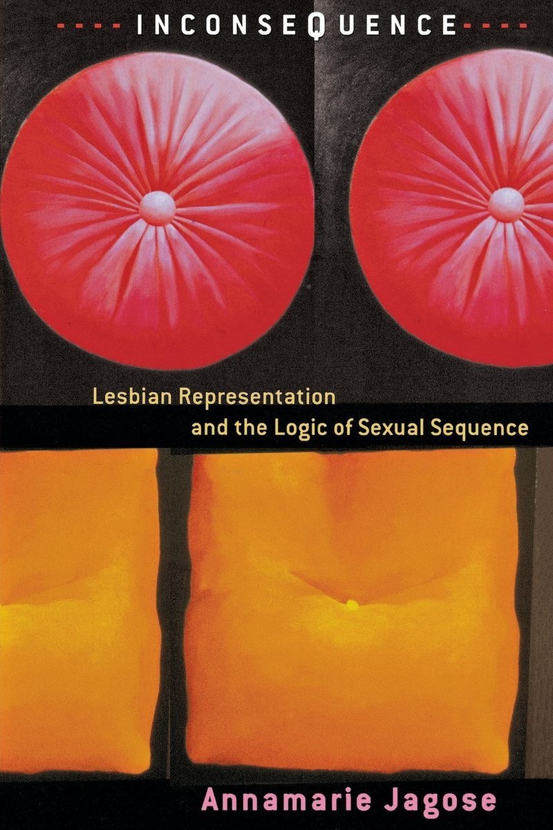 Inconsequence: Lesbian Representation and the Logic of Sexual Sequence