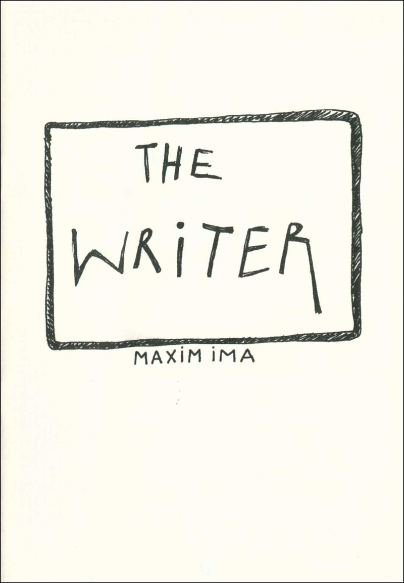 Maxim Ima: The Writer