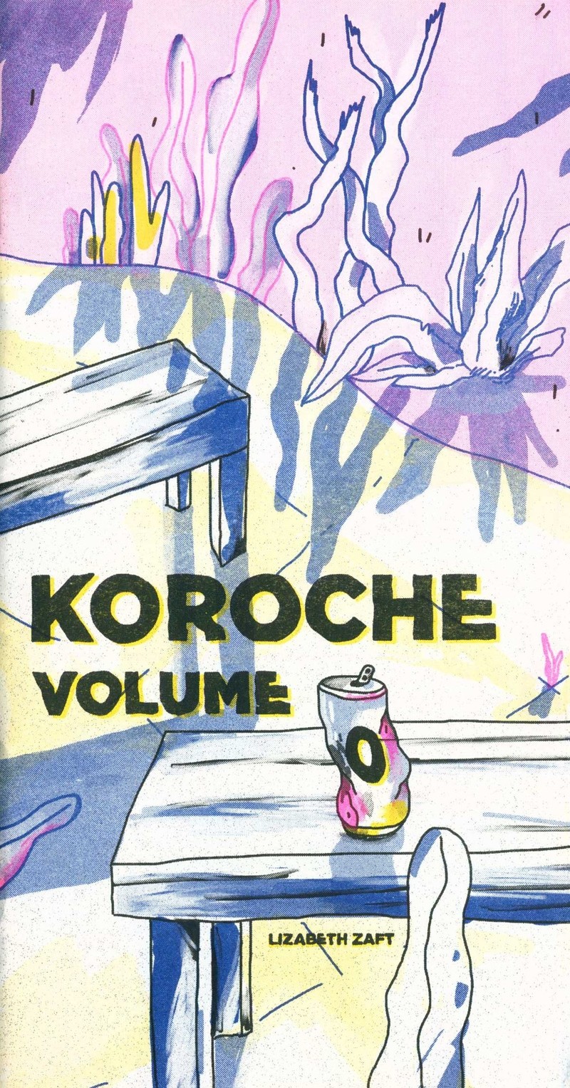 Lizabeth Zaft: Koroche. Volume 0
