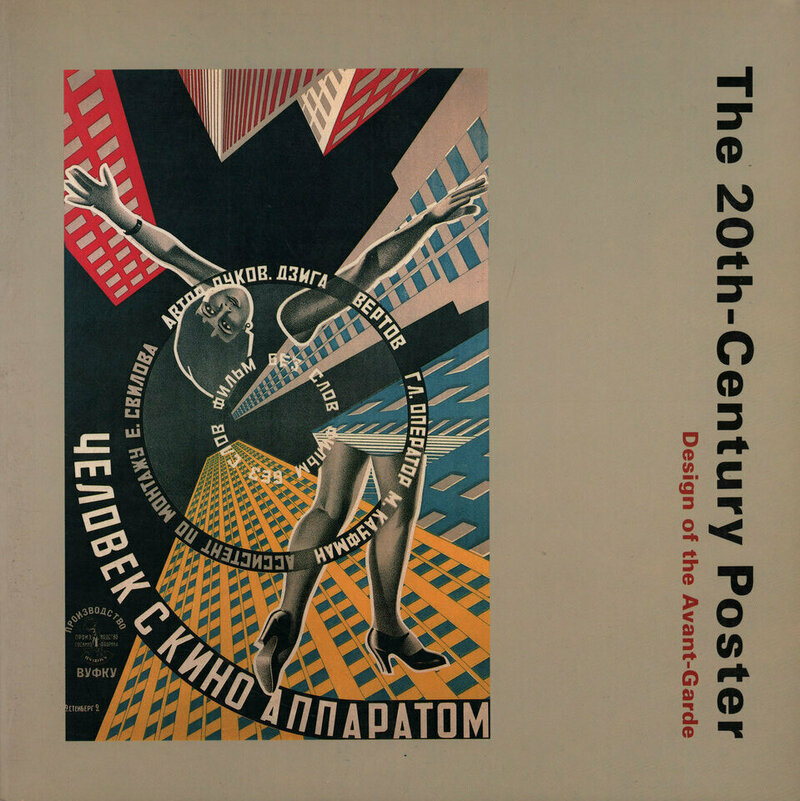 The 20th‑century Poster: Design of the Avant‑garde