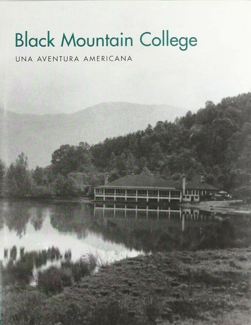 Black Mountain College: Una aventura americana