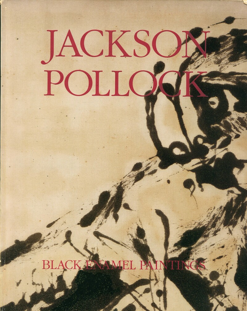 Jackson Pollock: Black Enamel Paintings