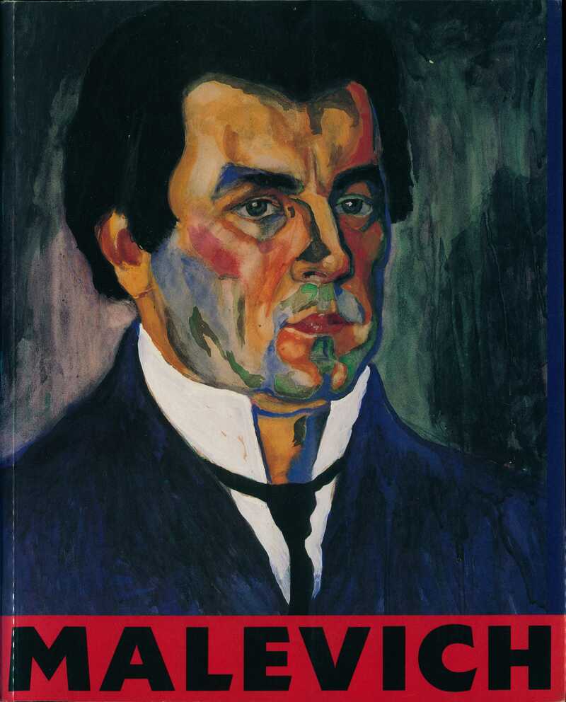 Kazimir Malevich: 1878–1935