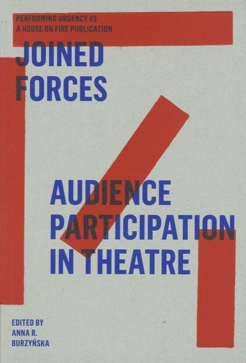 Joined Forces: Audience Participation in Theatre