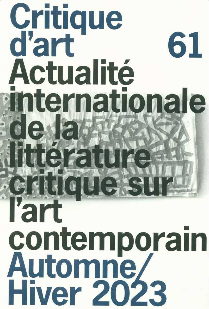 Critique d'art. — 2023. no. 61