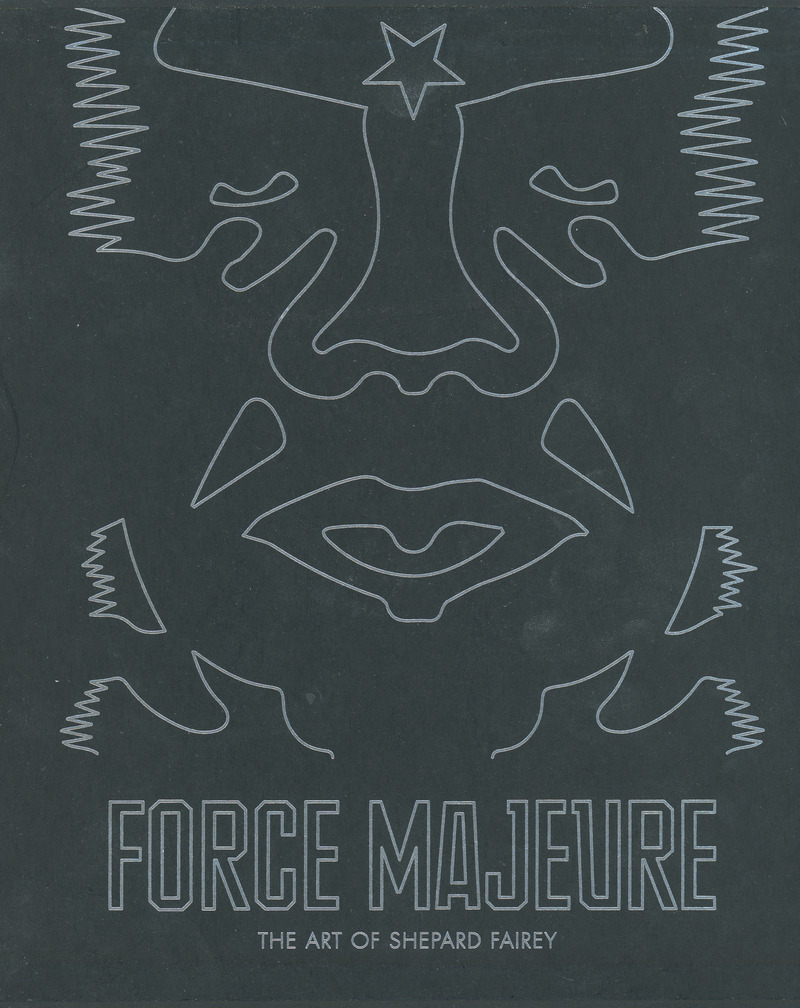 Force Majeure. The art of Shepard Fairey