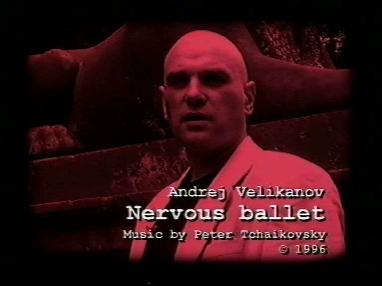 Андрей Великанов. Nervous ballet